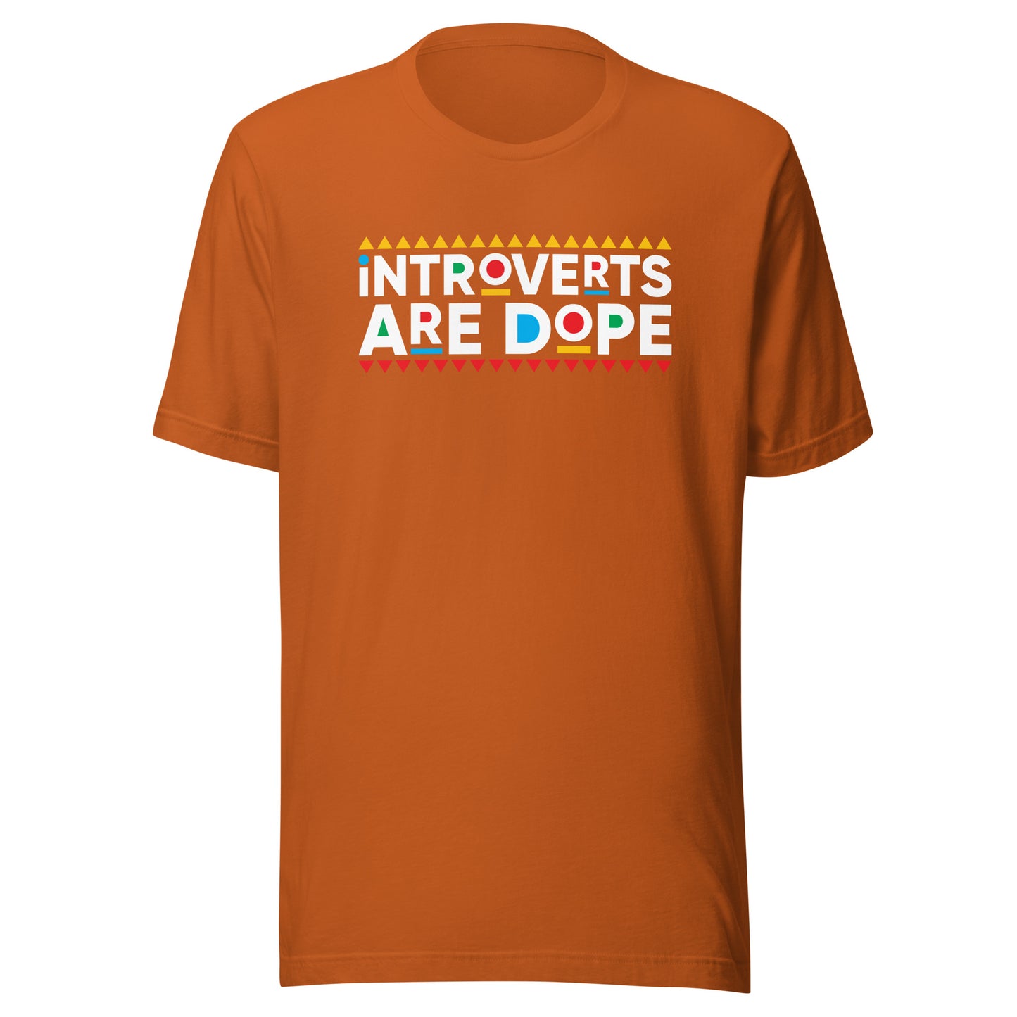 Introverts are dope t-shirt