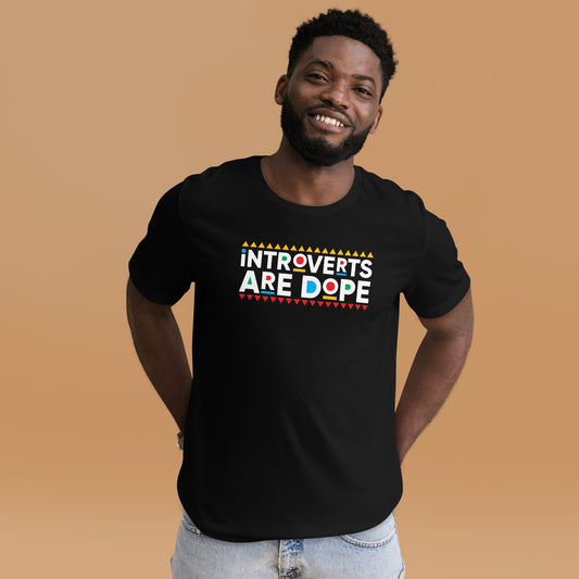 Introverts are dope t-shirt